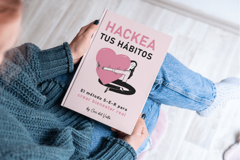Hackea tu Bienestar - Tu plan de 30 días para recuperar calma, foco y propósito.